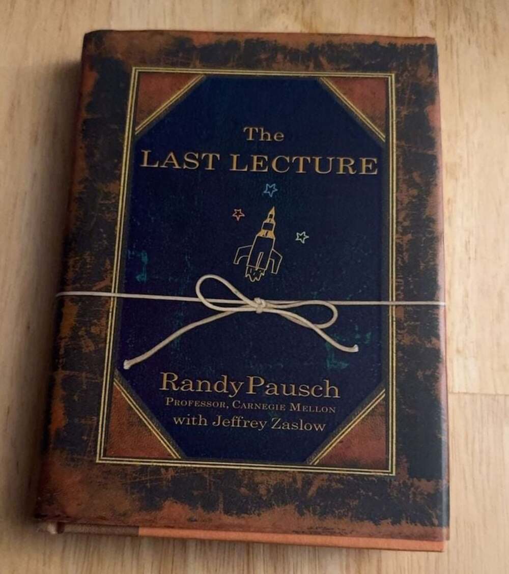 The Last Lecture by Randy Pausch with Jeffrey Zaslow - First Edition Hardcover